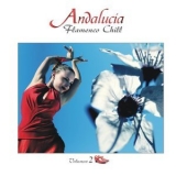  Various Artists - Andalucia Flamenco Chill Vol.2 '2013