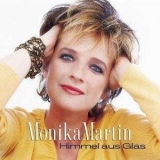 Monika Martin - Himmel Aus Glas '2003 - Album