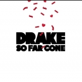 Drake - So Far Gone [ep] '2009