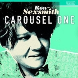 Ron Sexsmith - Carousel One '2015