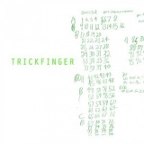 Trickfinger - Trickfinger '2015