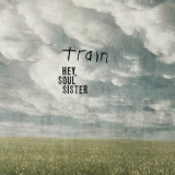 Train - Hey, Soul Sister '2010