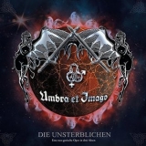 Umbra Et Imago - Die Unsterblichen (2CD) '2015