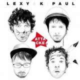 Lexy & K. Paul - Attacke (Deluxe Version) '2013