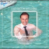 Peter Schilling - Lustfaktor Wellness / Delight - Faktor Wellness '2005