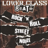 Lower Class Brats - Rock 'n' Roll Street Noize '2012