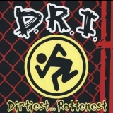 D.r.i. - 4 Of A Kind (2003 Remaster: Dirtiest... Rottenest, 2CD) '1988