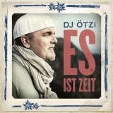 Dj Oetzi - Es Ist Zeit '2013 - Album