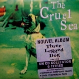 The Cruel Sea - Three Legged Dog '1995