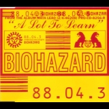 Biohazard - A Lot To Learn (Promo) '1996