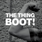 The Thing - Boot! '2013 - Album