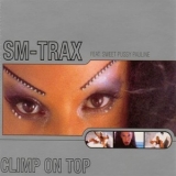 Sm-Trax - Climb On Top '1997 - Single