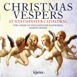 Choir Of Westminster Cathedral - Christmas Vespers At Westminster Cathedral '2006