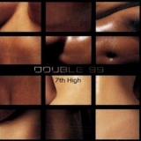 Double 99 - 7th High '2001