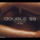 Double 99 - 7th High - Double 99 Featuring Sneaker Pimps '2001