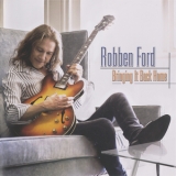 Robben Ford - Bringing It Back Home '2013