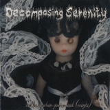 Decomposing Serenity - We'll Stop When You're Dead '2003