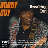 Buddy Guy - Breaking Out (Remastered, Reissue) '1996