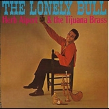 Herb Alpert & The Tijuana Brass - The Lonely Bull '1962