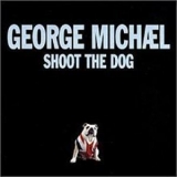 George  Michael - Shoot The Dog '2002