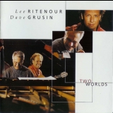 Dave Grusin & Lee Ritenour - Two Worlds '2000