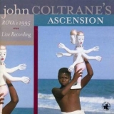 Rova - John Coltrane's Ascension '1995