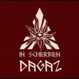 In Scherben - Dagaz '2012