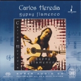 Carlos Heredia - Gypsy Flamenco '1996