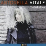 Antonella Vitale - The Look Of Love '2003