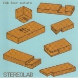 Stereolab - Fab Four Suture (de Ed.) '2006
