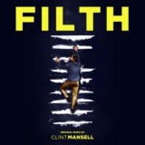 Clint Mansell - Filth '2013
