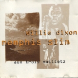 Willie Dixon & Memphis Slim - Aux 3 Mailletz '1963