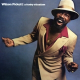 Wilson Pickett - A Funky Situation '1978 - Album