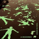 La Desooorden - Ciudad De Papel '2007