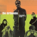 The Dirtbombs - If You Don't Already Have A Look (originals) '2005