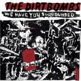 The Dirtbombs - We Have You Surrounded '2008