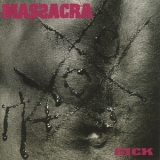 Massacra - Sick       [Vertigo, 518 976-2, Germany] '1994