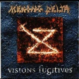 Mekong Delta - Visions Fugitives        [2006, Remastered MYST CD 007, Russia] '1994