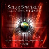 Solar Spectrum - (R) Evolution Of Consciousness '2010