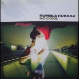 Rumble Rokkaz - No Coke '2000
