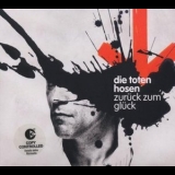 Toten Hosen, Die - Zuruck zum Gluck '2004