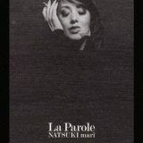 Mari Natsuki - La Parole '2002 - Album