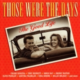  Various Artists - Those Were The Days: The Good Life '2015 - Album