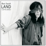 Patti Smith - Land (1975-2002) '2002