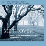 Ludwig Van Beethoven - Cantata On The Death Of Emperor Joseph II; Symphony No. 2 (Michael Tilson Thomas) '2014 - Album