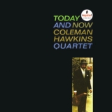Coleman Hawkins - Today And Now '2011