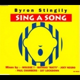 Byron Stingily - Sing A Song - Mixes By Mousse T - Mathias Matty - Joey Negro - Paul Chambers - 187 Lockdown '1997