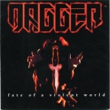 The Dagger - Fate Of A Violent World '1994