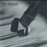 Fhievel & Luca Sigurta - The Wheel '2007