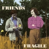 Friends - Fragile '1972